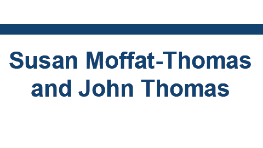 Susan Moffat-Thomas and John Thomas sponsor text