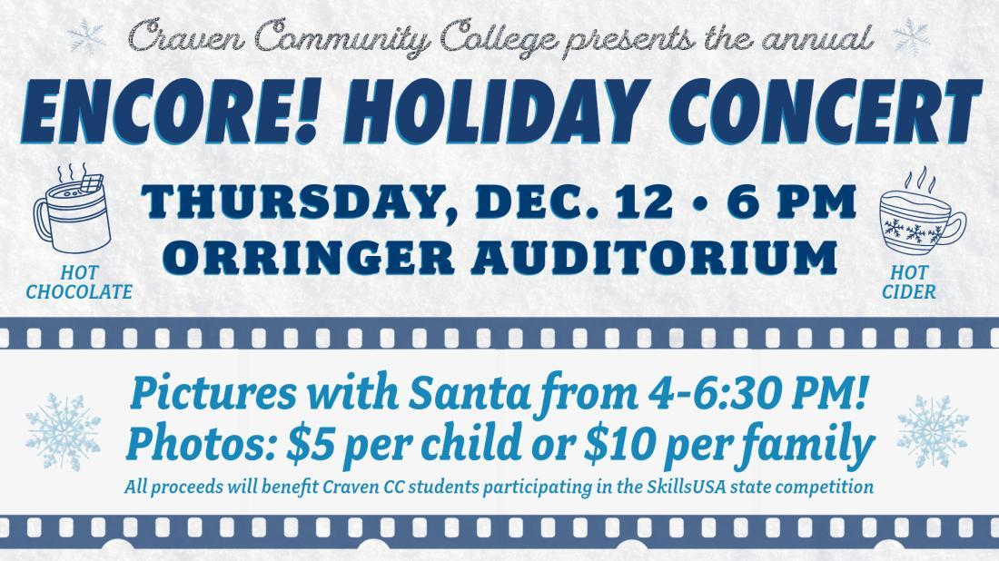 Encore! holiday concert information Thursday, Dec. 12 at 6 p.m. in Orringer Auditorium