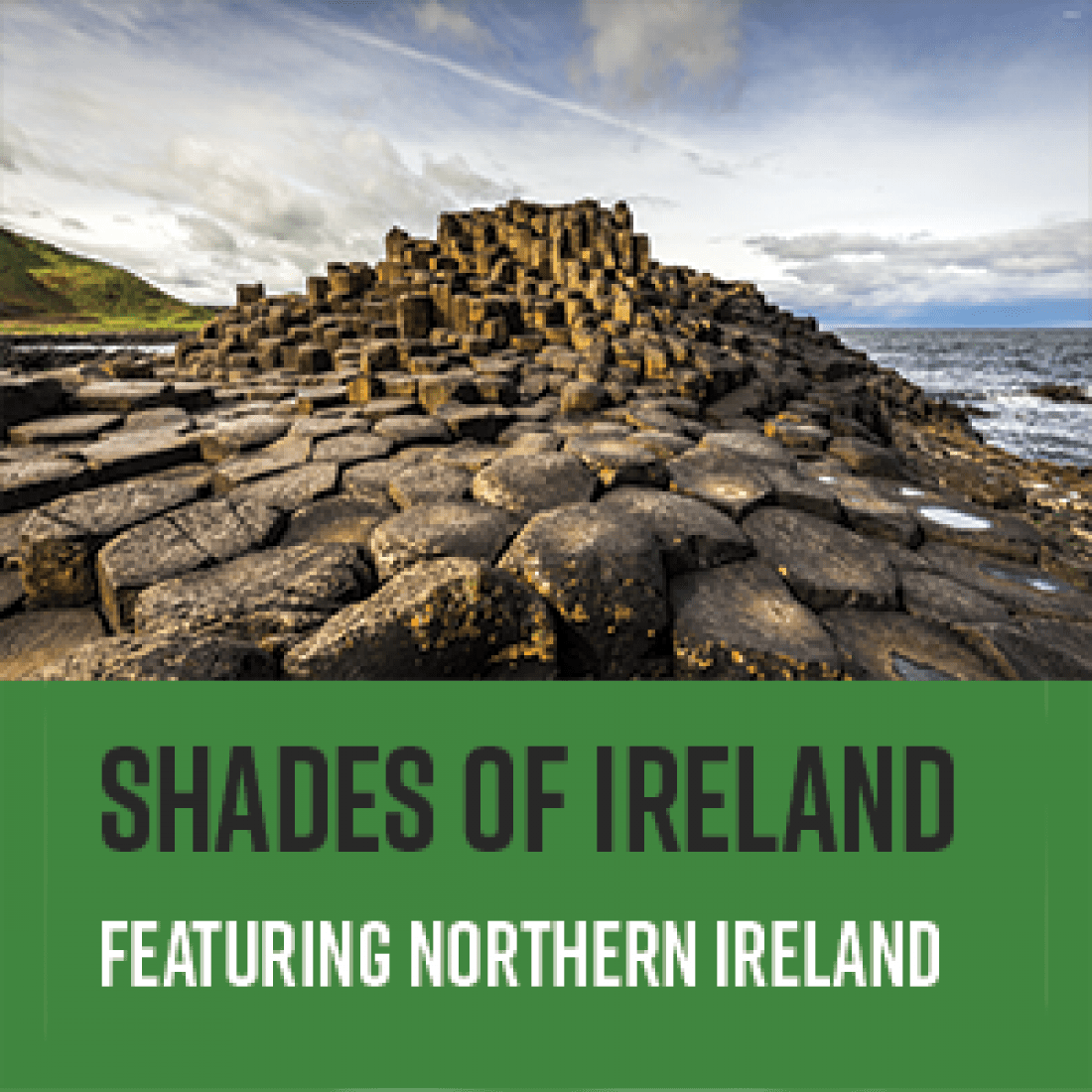 Shades of Ireland featuring Northern Ireland