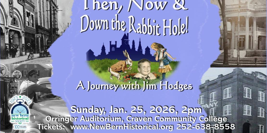 Flyer showing old photos of New Bern with text overlaid.