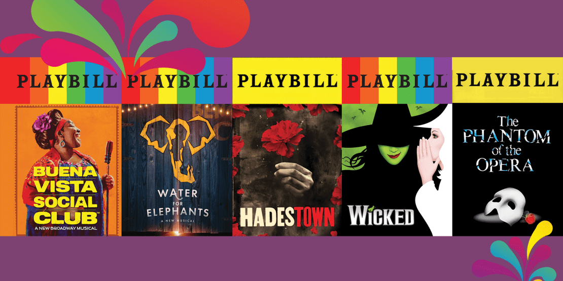 Collage of five Broadway Playbills featuring Buena Vista Social Club, Water for Elephants, Hadestown, Wicked, and The Phantom of the Opera against a purple background with colorful decorative flourishes.
